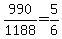 990%2F1188+=+5%2F6