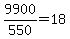 9900%2F550+=+18