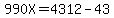990X=4312-43