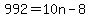 992=10n-8
