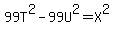 99T%5E2+-+99U%5E2+=+X%5E2