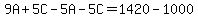 9A%2B5C-5A-5C=1420-1000