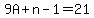 9A%2Bn-1=21