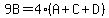 9B=4%28A%2BC%2BD%29