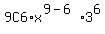9C6%2Ax%5E%289-6%29%2A3%5E6