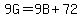 9G=9B%2B72
