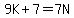 9K%2B7=7N
