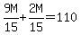 9M%2F15%2B2M%2F15=110