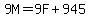 9M=9F%2B945