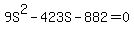 9S%5E2+-+423S+-+882+=+0