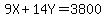 9X%2B14Y=3800