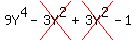 9Y%5E4-cross%283Y%5E2%29%2Bcross%283Y%5E2%29-1