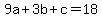 9a%2B3b%2Bc=18