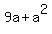 9a%2Ba%5E2