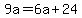 9a=6a%2B24