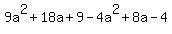 \"9a%5E2%2B18a%2B9-4a%5E2%2B8a-4\"