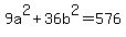 9a%5E2%2B36b%5E2=576