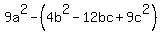 9a%5E2-%284b%5E2-12bc%2B9c%5E2%29