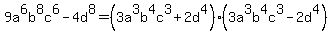 9a%5E6b%5E8c%5E6-4d%5E8=%283a%5E3b%5E4c%5E3%2B2d%5E4%29%283a%5E3b%5E4c%5E3-2d%5E4%29
