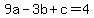 9a-3b%2Bc=4