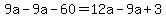9a-9a-60=12a-9a%2B3