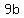 9b