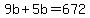 9b%2B5b=672