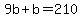 9b%2Bb=210