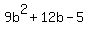 9b%5E2%2B12b-5