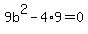 9b%5E2-4%2A9=0
