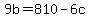 9b+=+810+-+6c