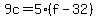 9c=5%28f-32%29