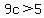 9c%3E5