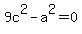 9c%5E2-a%5E2=0