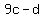 9c+-d