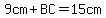 9cm%2BBC=15cm