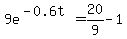 9e%5E%28-0.6t%29=20%2F9-1