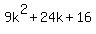 9k%5E2%2B24k%2B16