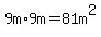 9m%2A9m+=+81m%5E2