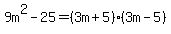 9m%5E2-25=%283m%2B5%29%283m-5%29
