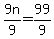 9n%2F9+=+99%2F9