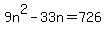 9n%5E2-33n=726