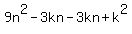 9n%5E2-3kn-3kn%2Bk%5E2