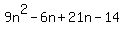 9n%5E2-6n%2B21n-14