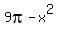 9pi+-+x%5E2
