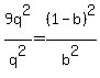 9q%5E2%2Fq%5E2+=+%281-b%29%5E2%2Fb%5E2