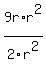 9r%2Ar%5E2%2F2r%5E2