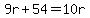 9r%2B54=10r