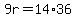 9r=14%2A36