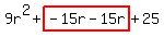 9r%5E2%2Bhighlight%28-15r-15r%29%2B25